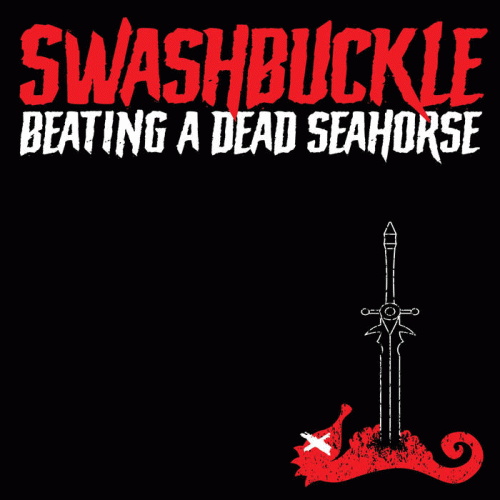 Swashbuckle : Beating a Dead Seahorse